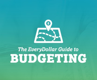 The Every Dollar Guide to Budgeting